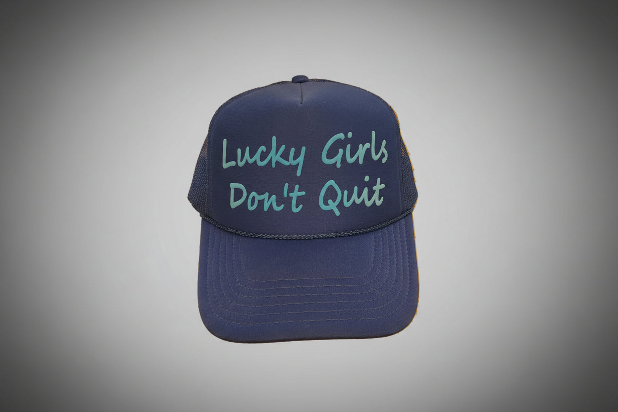 Blue cap with 'Lucky Girls Don't Quit' text 